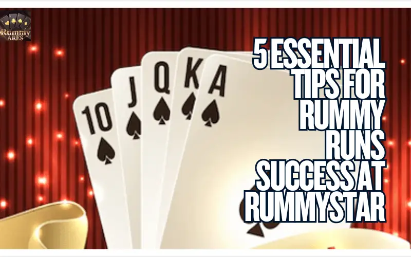 rummy runs